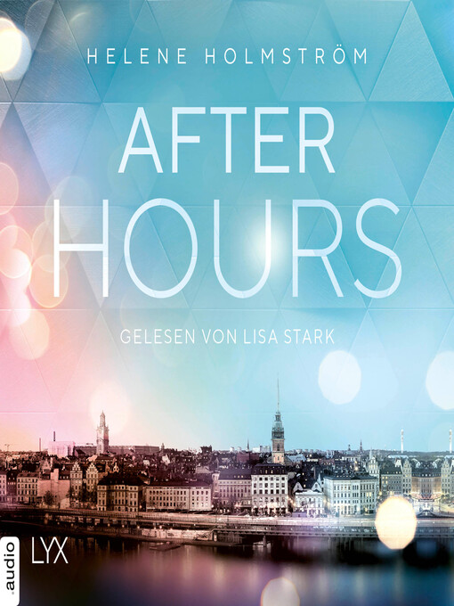 Title details for After Hours--Free-Falling-Reihe, Teil 3 by Helene Holmström - Available